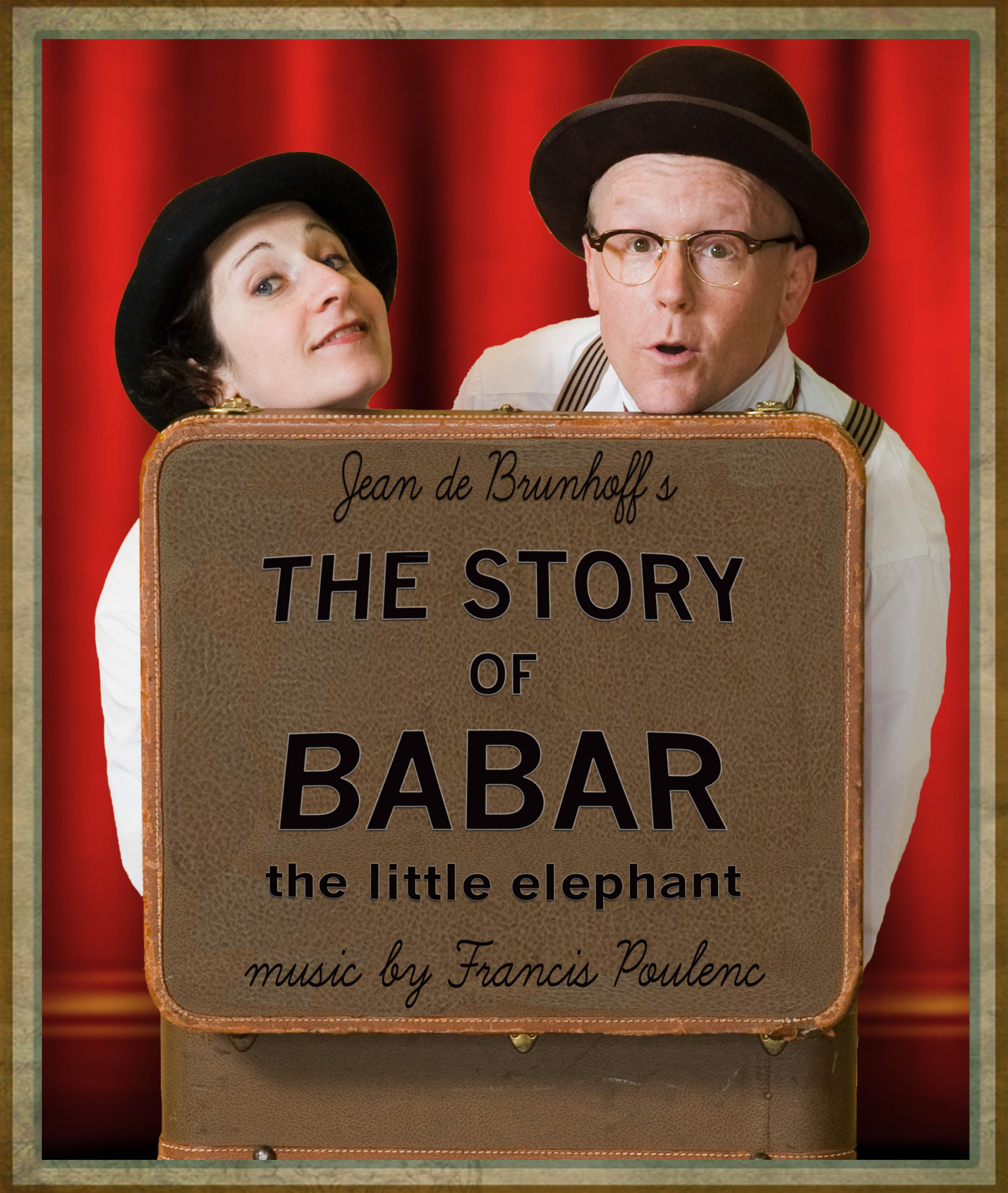 RIS holds sign reading The Story of Babar | Colorado family theatre and music 